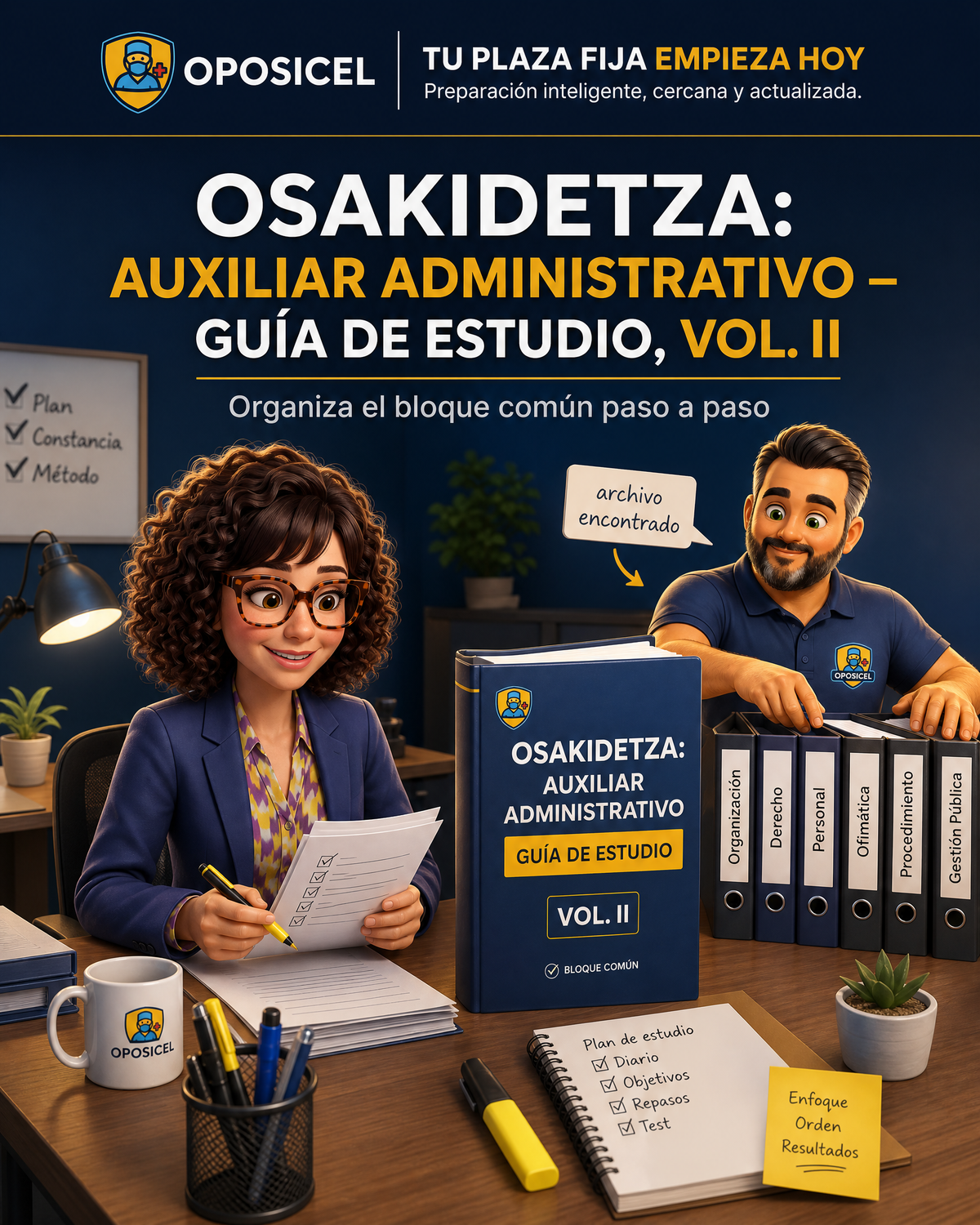 OPOSICEL — Osakidetza: Auxiliar Administrativo — Guía de Estudio, Vol. II — Guía digital de estudio