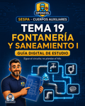 OPOSICEL · SESPA: Tema 19 — Fontanería y Saneamiento I · Digital PDF