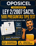 OPOSICEL: portada del test digital de 500 preguntas de la Ley 2/2007 SACYL con el Profe Asistente