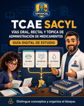 Portada OPOSICEL: TCAE SACYL: Vías oral, rectal y tópica de administración de medicamentos. Recurso digital de preparación de oposiciones.
