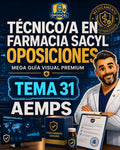 Técnico/a en Farmacia SACYL: Tema 31 — AEMPS