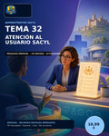 Administrativo SACYL · Tema 32: Atención al usuario