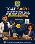 Portada OPOSICEL: TCAE SACYL: Funciones del TCAE en el área quirúrgica. Recurso digital de preparación de oposiciones.