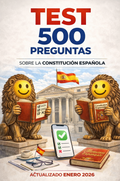 Test 500 preguntas sobre la Constitución Española (Actualizado 2026)