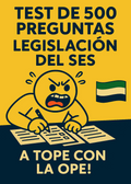 Test 500 preguntas General sobre Leyes SES (Actualizado Nov 25)