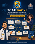 Portada OPOSICEL: TCAE SACYL: Enfermo terminal, cuidados post mortem y drogodependencias. Recurso digital de preparación de oposiciones.