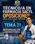 Técnico/a en Farmacia SACYL: Tema 21 — Seguridad en Laboratorio