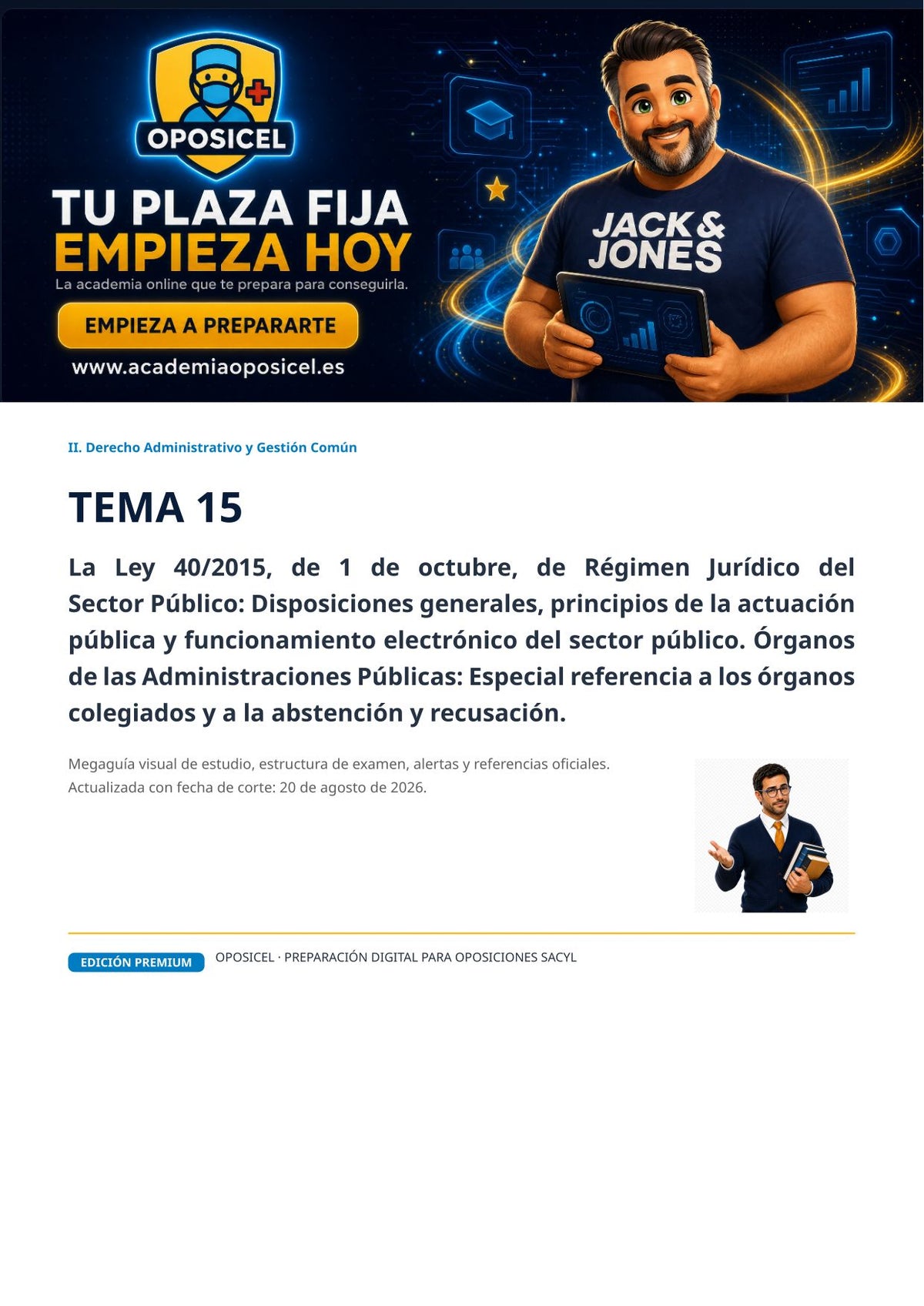 Administrativo SACYL · Tema 15: Ley 40/2015: Régimen Jurídico del Sector Público