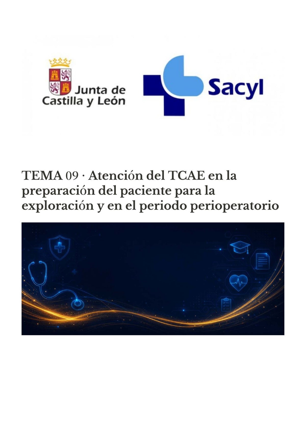 TCAE SACYL: Preparación del paciente para exploración y atención pre y postoperatoria