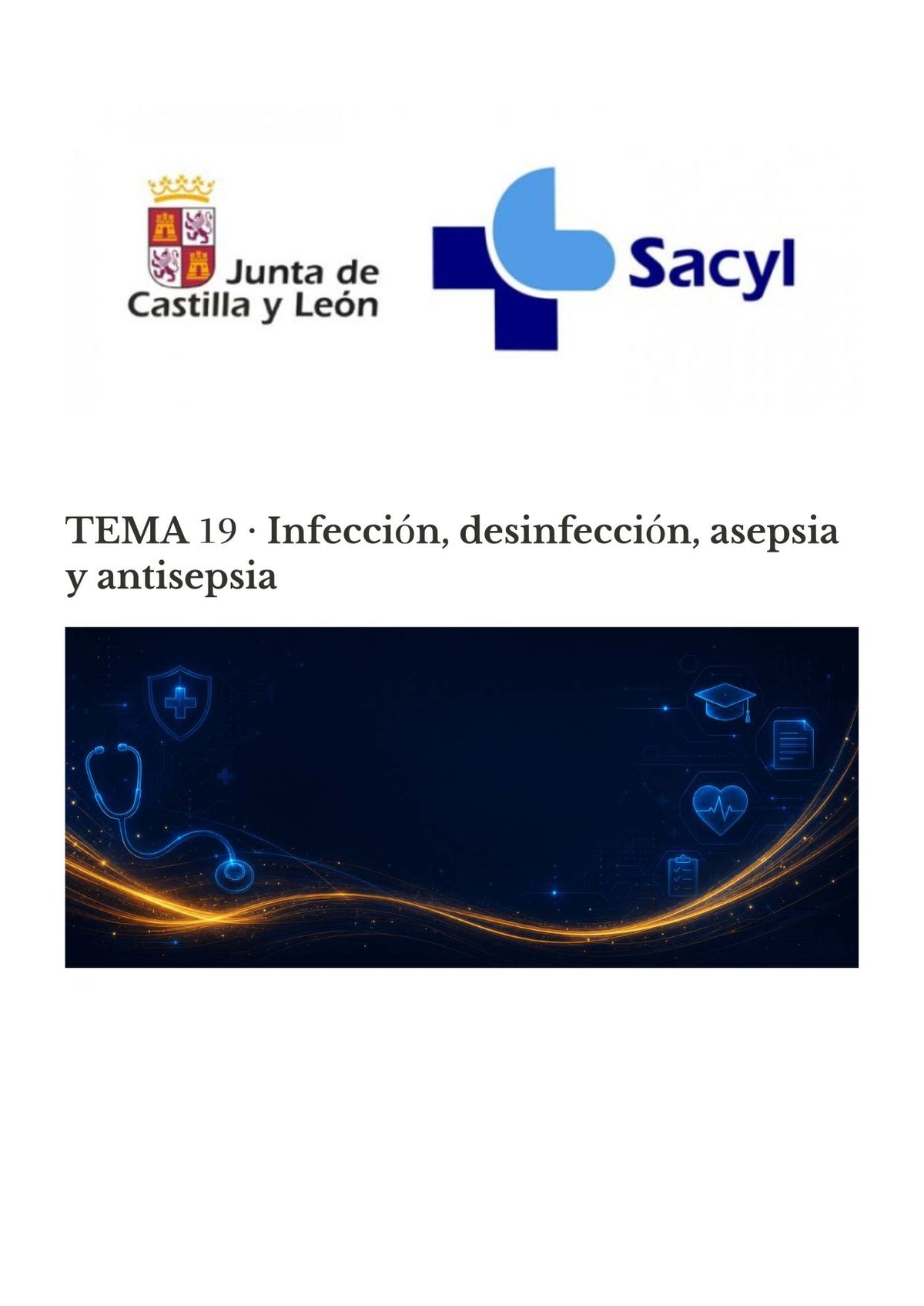 TCAE SACYL: Infección, desinfección, asepsia y antisepsia