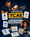 OPOSICEL — Osakidetza: TCAE — Guía de Estudio Específica — Guía digital de estudio