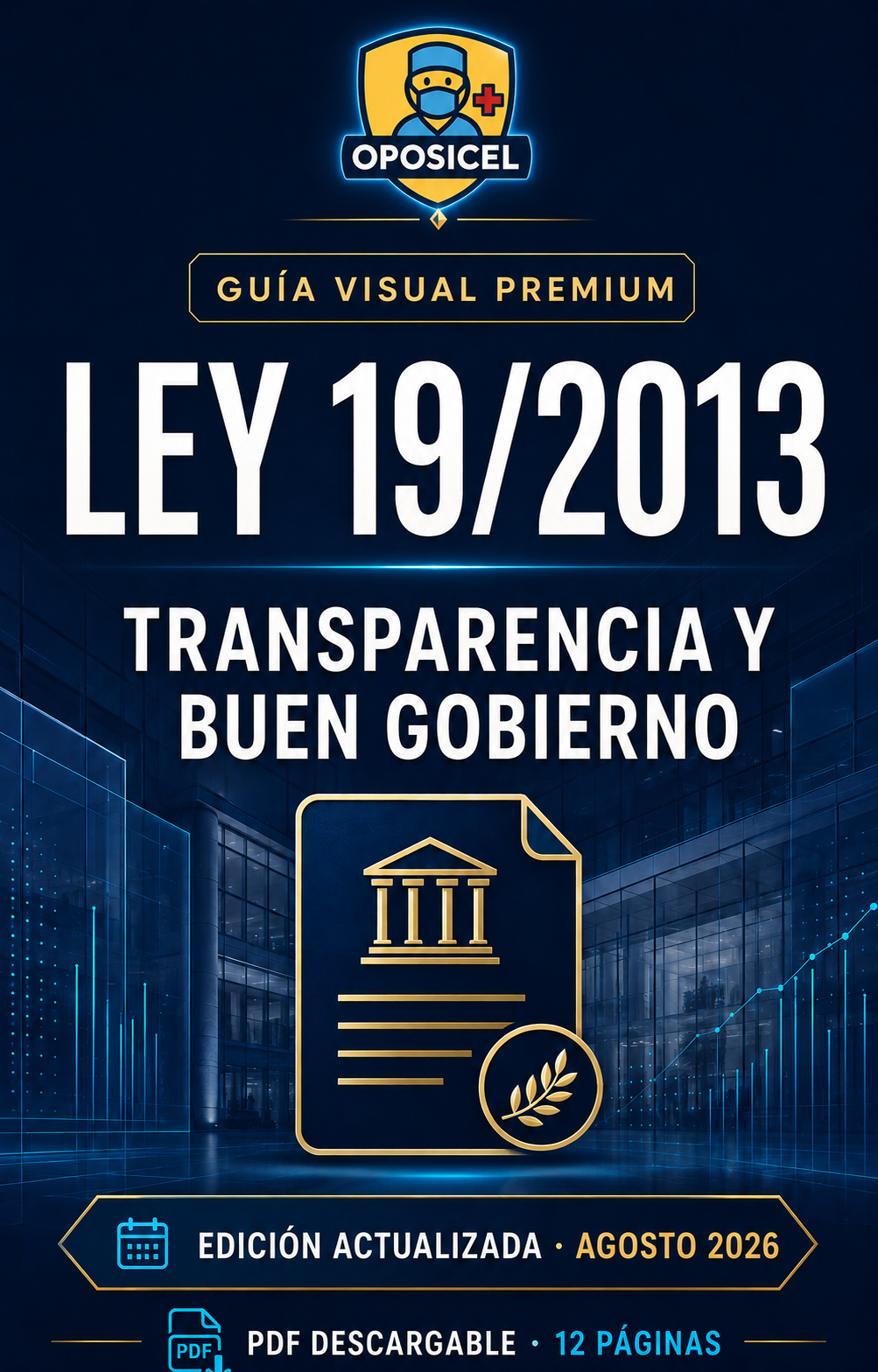 Portada con logotipo oficial OPOSICEL - Guía Visual Premium Ley 19/2013 Transparencia y Buen Gobierno
