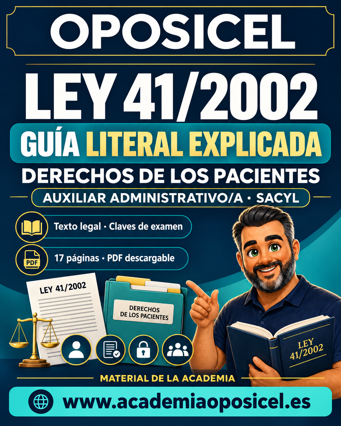 Guía literal explicada Ley 41/2002 para Auxiliar Administrativo SACYL · Academia OPOSICEL · www.academiaoposicel.es