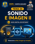 OPOSICEL · SESPA: Tema 24 — Sonido e Imagen II · Digital PDF
