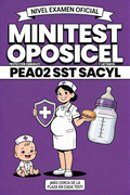 Minitest Oposicel 150 preguntas EMBARAZADAS PEA02 GRS SST 02. Nivel Examen Oficial