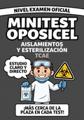 Minitest Oposicel 150 preguntas ESTERILIZACIÓN Y ASEPSIA Y AISLAMIENTOS. Nivel Examen Oficial
