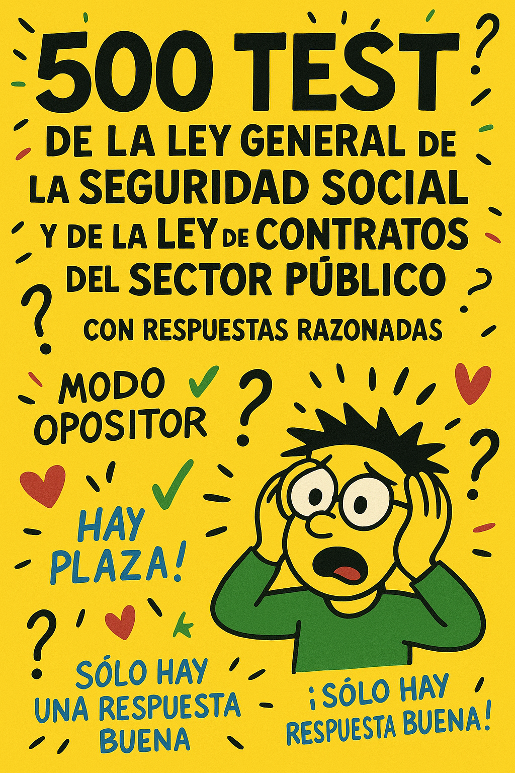 Pack 500 Test Premium: Seguridad Social + Contratos del Sector Público (LCSP)