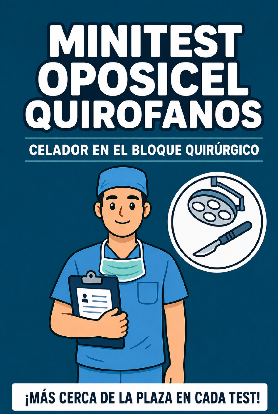 Minitest Oposicel 150 preguntas El celador y los quirófanos . Nivel alto. Nivel Examen Oficial!