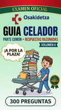 Guía Osakidetza Premium 2026 CELADOR + Común C2,C3,D,E OFICIAL 300 preguntas razonadas y resueltas Vol II