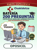 Guía Osakidetza Premium Específico Auxiliar Administrativo 2026 OFICIAL 200 preguntas razonadas y resueltas Vol I