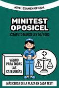 Minitest Oposicel 150 preguntas. Ley 55 2003 ESTATUTO MARCO. Nivel Examen Oficial