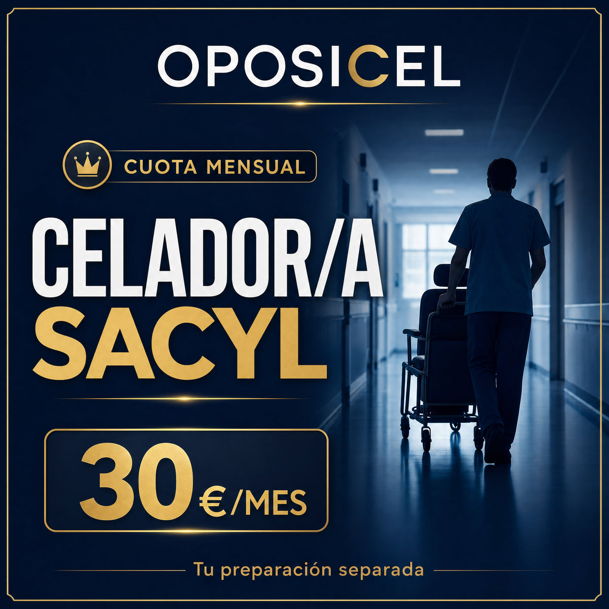 Cuota mensual · Celador/a SACYL · OPOSICEL