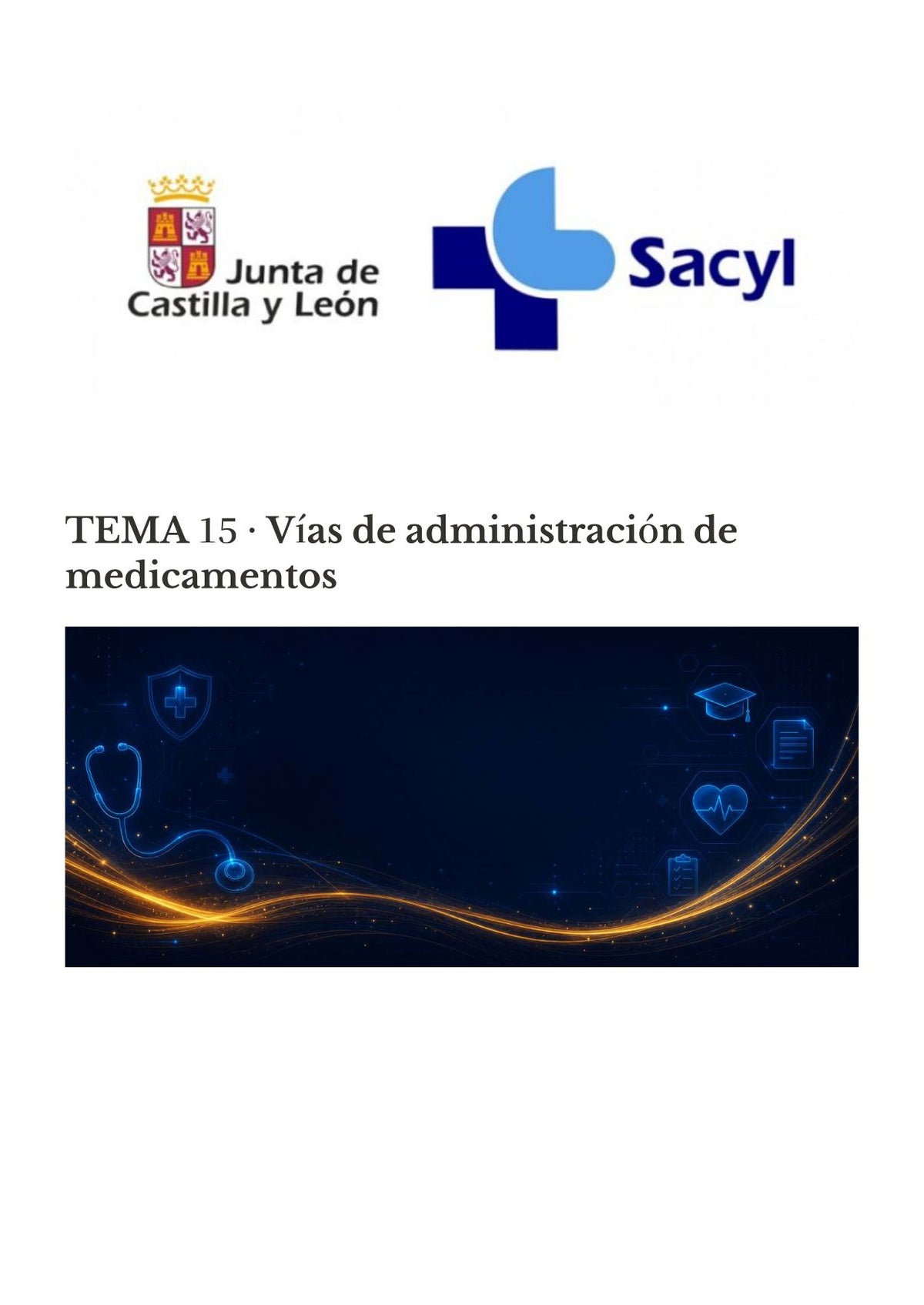 TCAE SACYL: Vías oral, rectal y tópica de administración de medicamentos