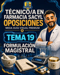 Técnico/a en Farmacia SACYL: Tema 19 — Formulación Magistral