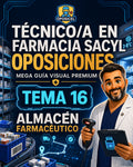 Técnico/a en Farmacia SACYL: Tema 16 — Almacén Farmacéutico
